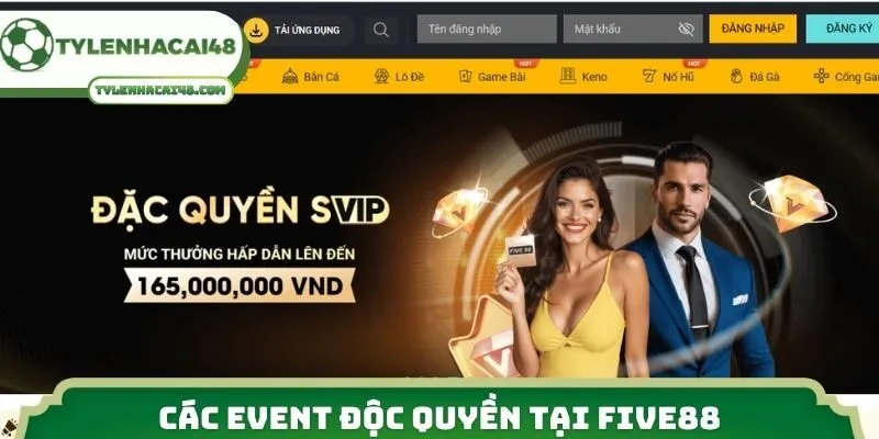 Các event độc quyền tại Five88