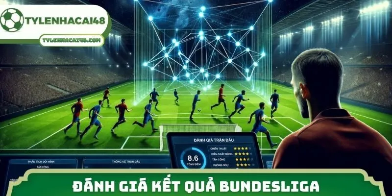 Đánh giá kết quả Bundesliga 