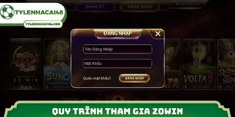 Quy trình tham gia Zowin