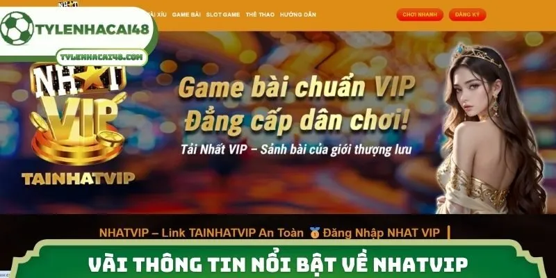 Vài thông tin nổi bật về Nhatvip